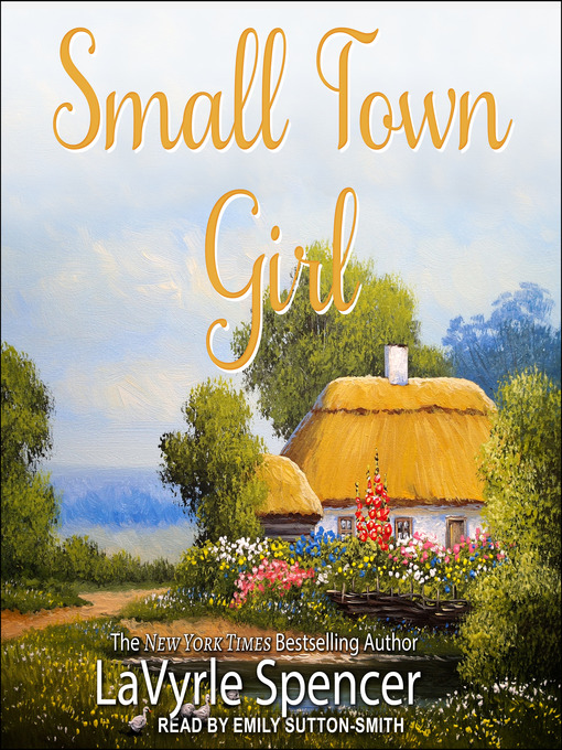 Title details for Small Town Girl by LaVyrle Spencer - Wait list